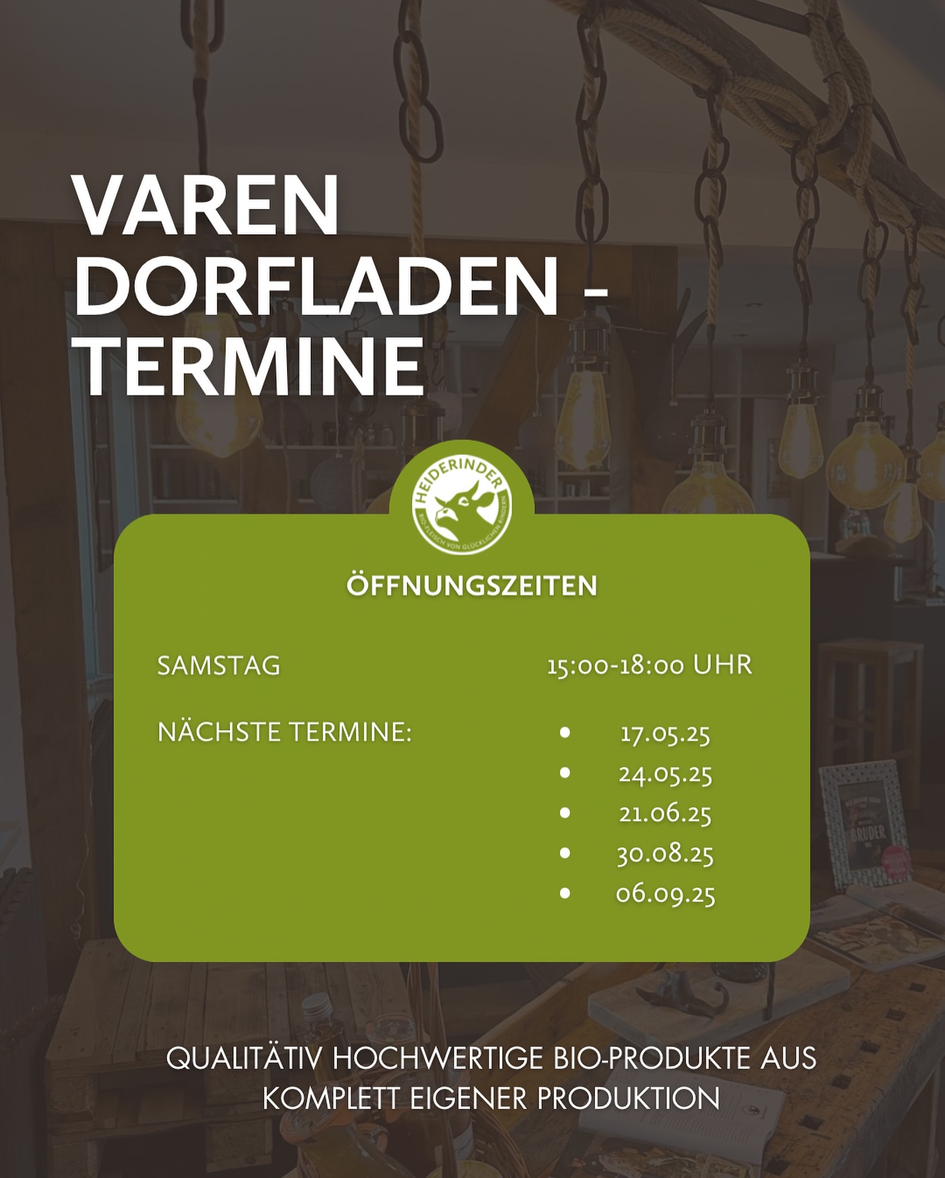 Am Samstag, den 17.05.25 öffnet unser Dorfladen wieder um 15:00 Uhr die Türen für Euch!🛍️
Auch die nächsten Termine stehen schon fest, an denen Ihr bei uns vorbeischauen könnt. Notiert sie Euch gern, um nichts zu verpassen.😉
Kommt vorbei, stöbert durch unser regionales Sortiment und genießt die besondere Atmosphäre vor Ort. Wir freuen uns auf euren Besuch!☺️
#Dorfladen #RegionalEinkaufen #FrischVomHof #biofleisch #weideschlachtung #bienenbüttel #lokaleinkaufen #qualität